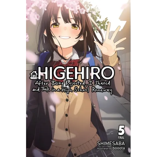 Higehiro: After Being Rejected, I Shaved and Took in a High School Runaway, Vol. 5 (Light Novel): Volume 5 - Paperback