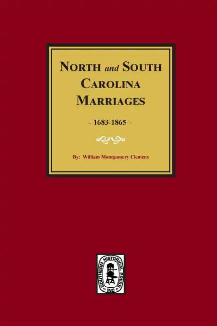 North and South Carolina Marriage Records, 1683-1865 - Paperback