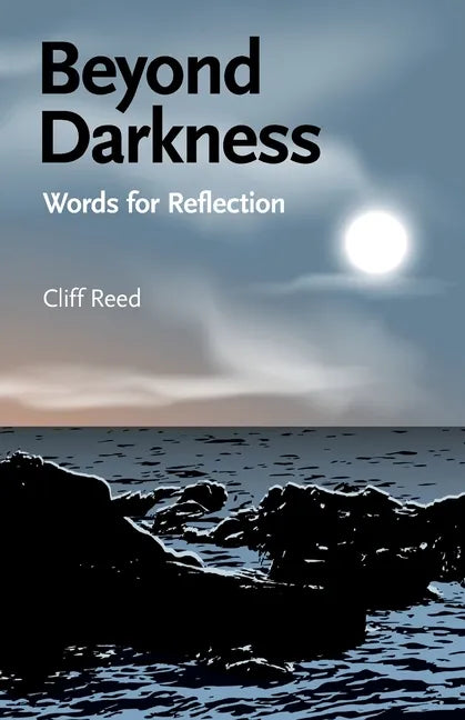 Beyond Darkness: Words for Reflection - Paperback