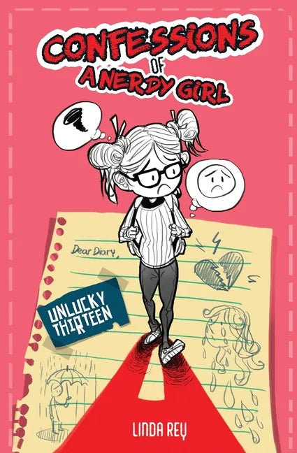 Unlucky Thirteen: Diary #2 (Confessions of a Nerdy Girl Diaries) - Paperback
