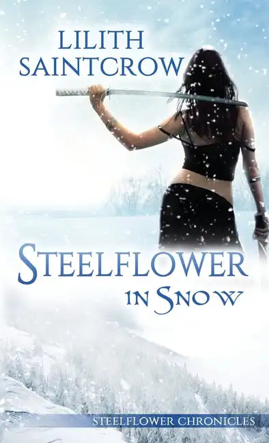 Steelflower in Snow - Paperback