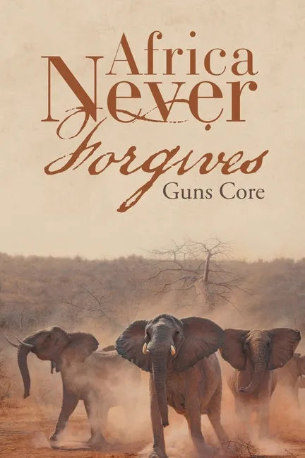 Africa Never Forgives - Paperback