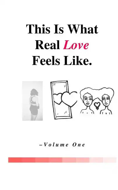 This Is What Real Love Feels Like - Paperback