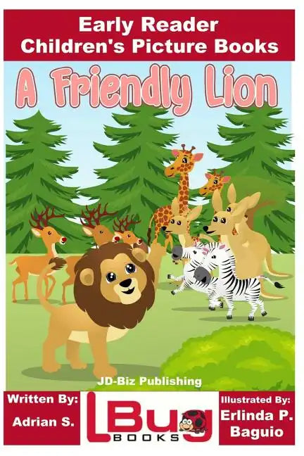 A Friendly Lion - Early Reader - Children's Picture Books - Paperback