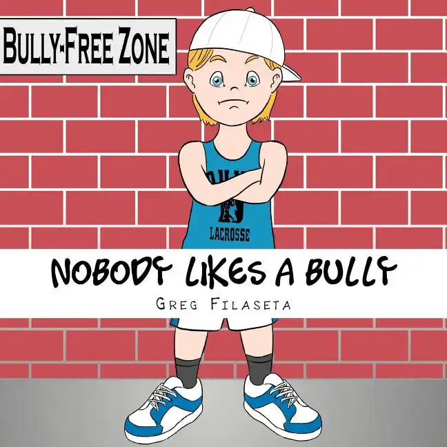 Nobody Likes a Bully - Paperback