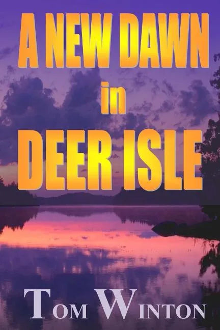 A New Dawn in Deer Isle - Paperback