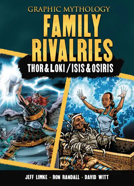 Family Rivalries: The Legends of Thor & Loki and Isis & Osiris - Library Binding