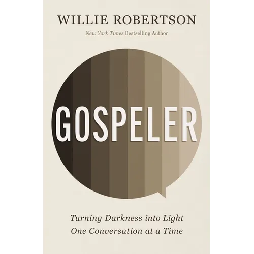 Gospeler: Turning Darkness Into Light One Conversation at a Time - Paperback