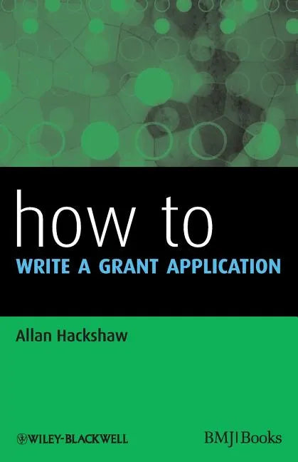 How to Write a Grant Application - Paperback
