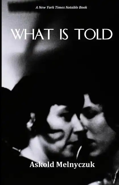 What Is Told - Paperback