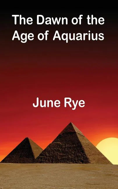 The Dawn of the Age of Aquarius - Paperback