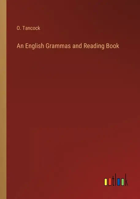 An English Grammas and Reading Book - Paperback