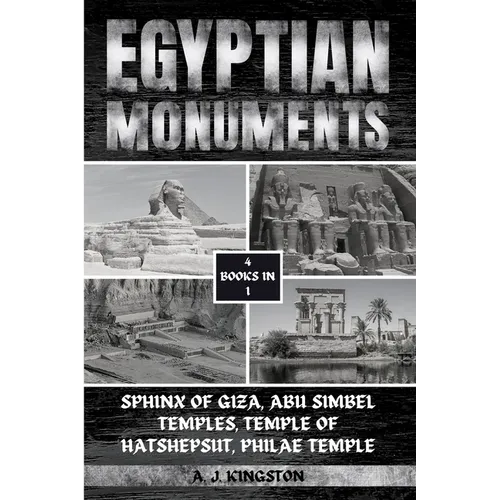 Egyptian Monuments: Sphinx Of Giza, Abu Simbel Temples, Temple Of Hatshepsut, Philae Temple - Paperback