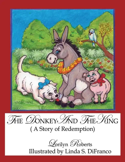 The Donkey and the King - Paperback