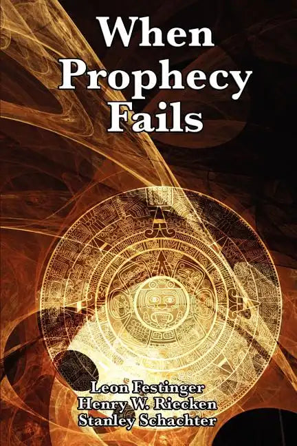When Prophecy Fails - Paperback