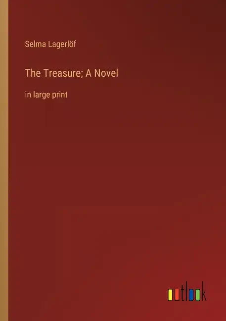 The Treasure; A Novel: in large print - Paperback