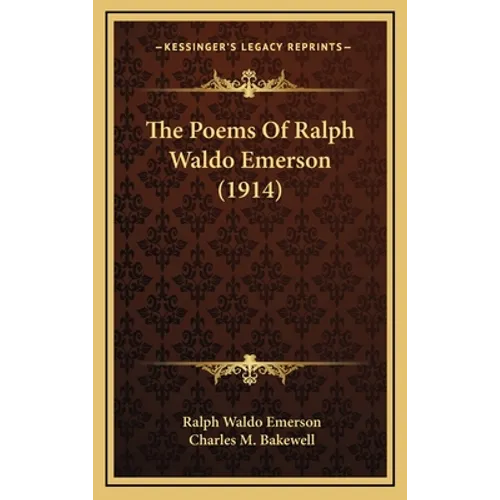 The Poems Of Ralph Waldo Emerson (1914) - Hardcover