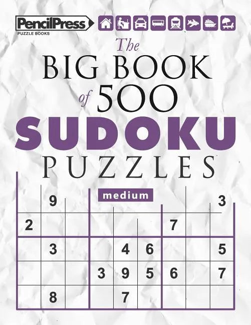The Big Book of 500 Sudoku Puzzles Medium (with answers) - Paperback