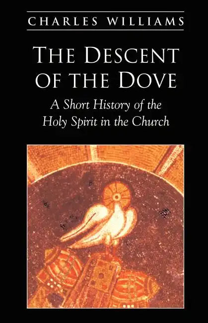 The Descent of the Dove - Paperback