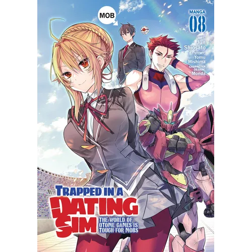 Trapped in a Dating Sim: The World of Otome Games Is Tough for Mobs (Manga) Vol. 8 - Paperback