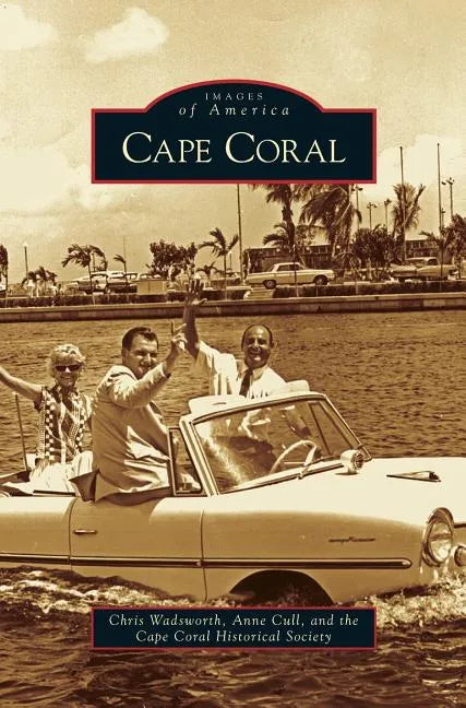 Cape Coral - Hardcover