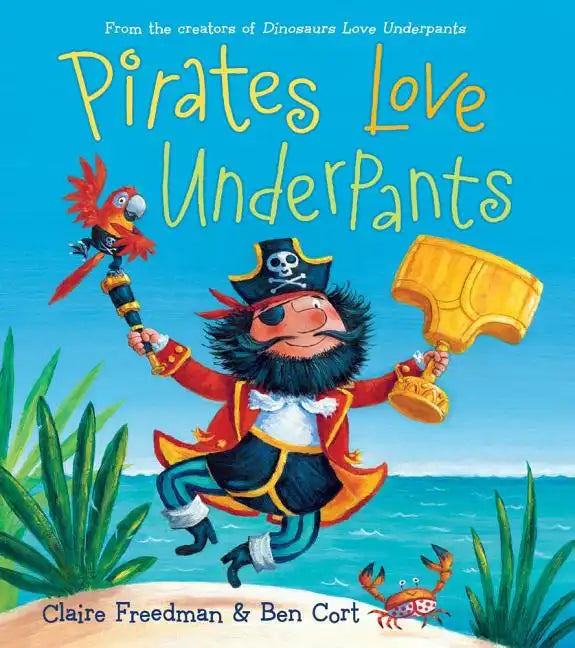 Pirates Love Underpants - Hardcover
