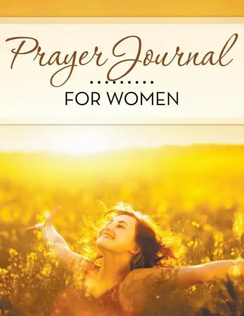Prayer Journal For Women - Paperback