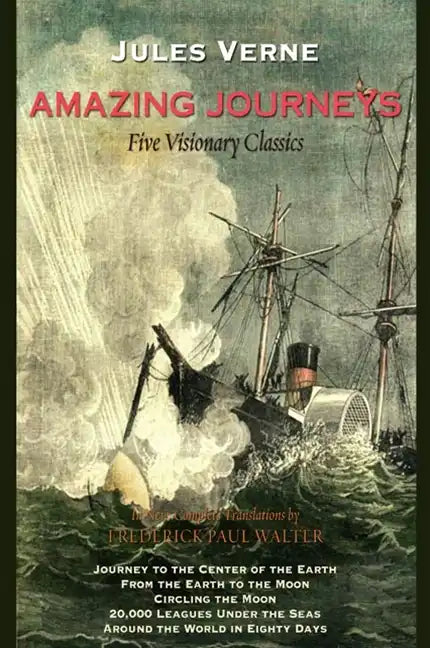 Amazing Journeys: Five Visionary Classics - Paperback