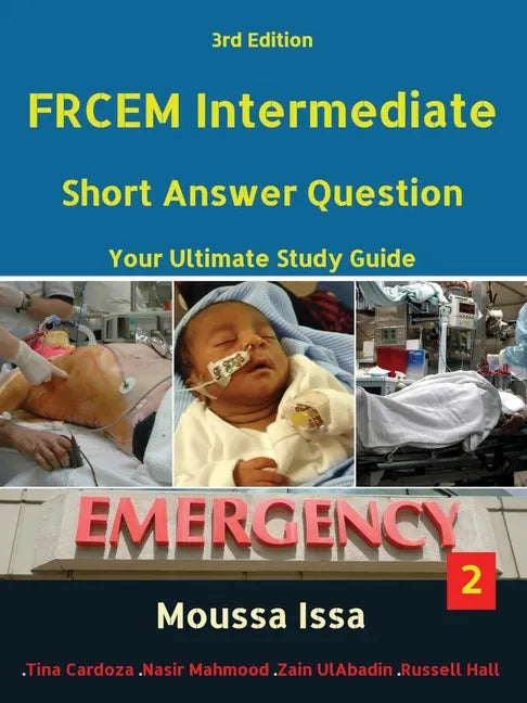 Frcem Intermediate: Short Answer Question Third edition, Volume 2 in Full Colour - Paperback
