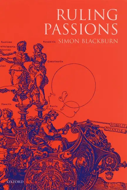 Ruling Passions: A Theory of Practical Reasoning - Paperback