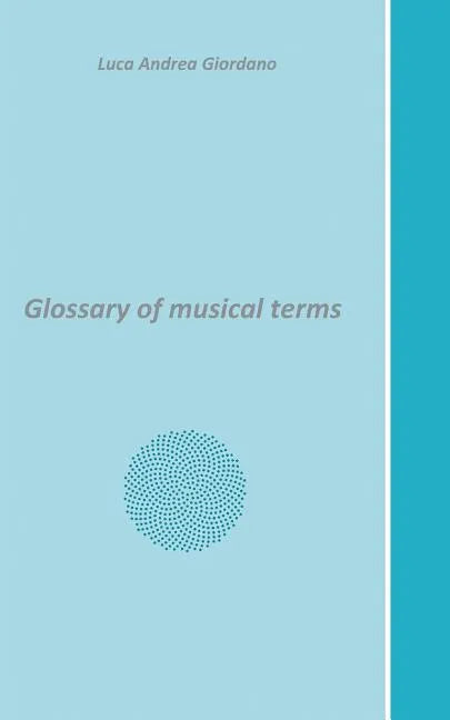 Glossary of musical terms - Paperback
