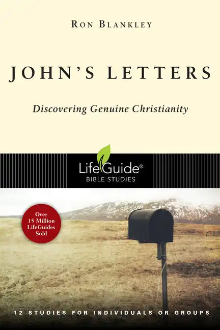 John's Letters: Discovering Genuine Christianity - Paperback