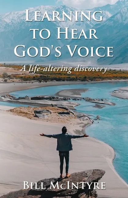 Learning to Hear God's Voice: A Life-Altering Discovery - Paperback