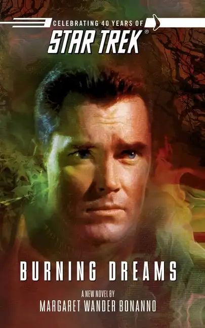 Star Trek: The Original Series: Burning Dreams - Paperback