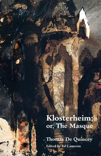 Klosterheim; Or, the Masque - Paperback