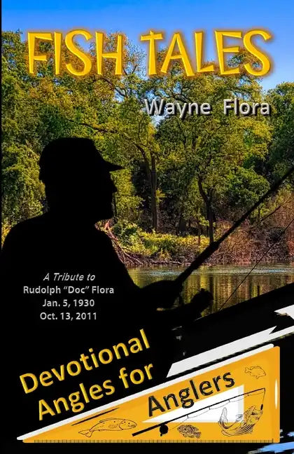 Fish Tales: Devotional Angles for Anglers - Paperback