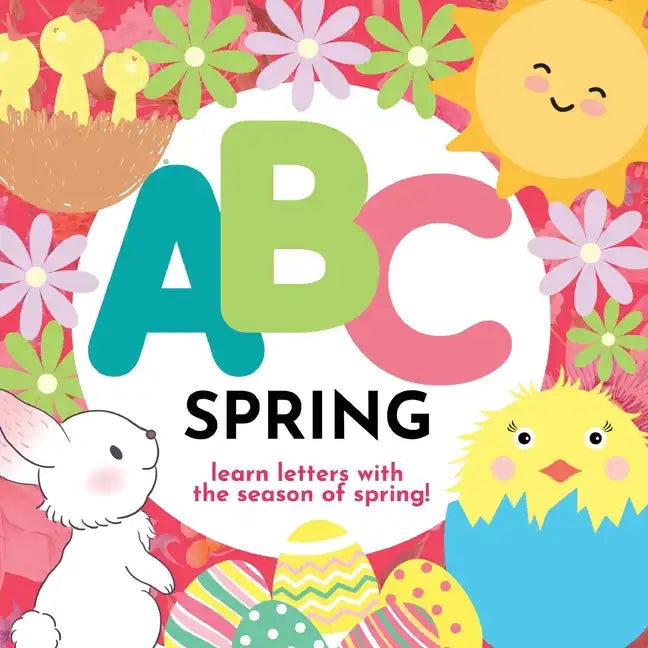 ABC Spring - Learn the Alphabet with Spring - Paperback