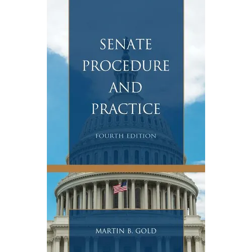 Senate Procedure and Practice - Paperback