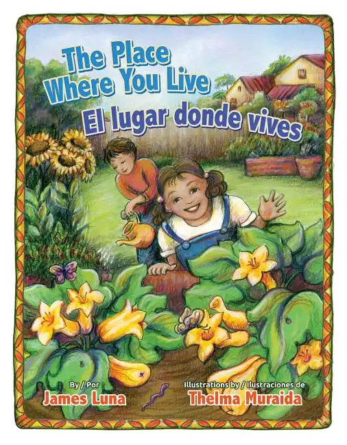 The Place Where You Live / El Lugar Donde Vives - Hardcover
