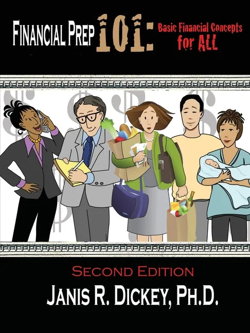 Financial Prep 101: Basic Financial Concepts for ALL - Paperback
