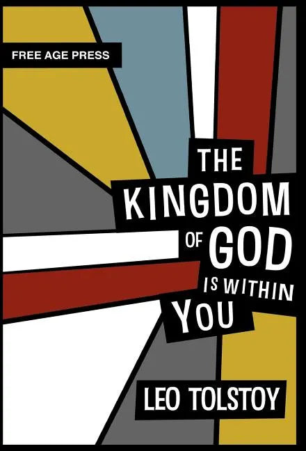 The Kingdom of God Is Within You - Hardcover