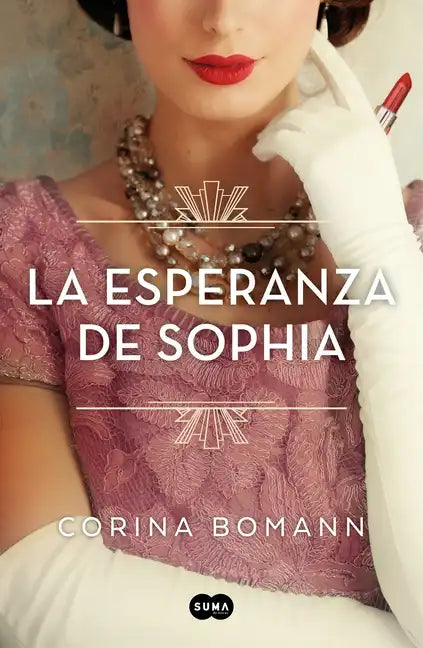 La Esperanza de Sophia / Sophia's Hope - Paperback