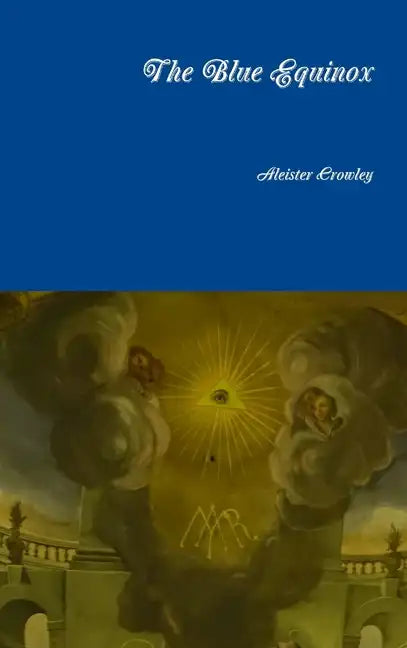 The Blue Equinox - Hardcover