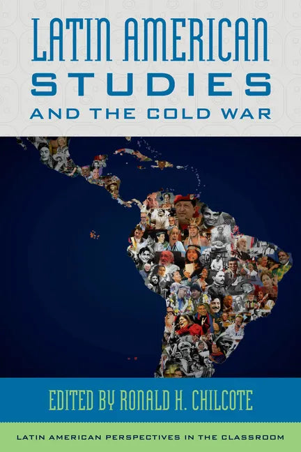 Latin American Studies and the Cold War - Hardcover