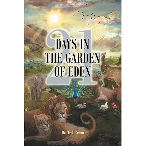 21 Days in the Garden of Eden - Paperback