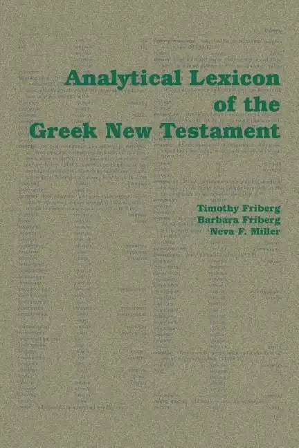 Analytical Lexicon of the Greek New Testament - Paperback