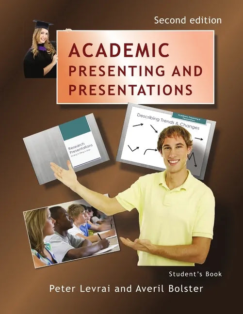 Academic Presenting and Presentations - Student's Book - Paperback