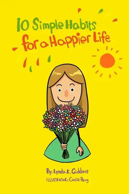 10 Simple Habits for a Happier Life - Paperback