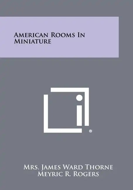 American Rooms in Miniature - Paperback