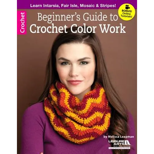 Beginner's Guide to Crochet Color Work - Paperback